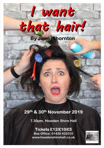 I want that hair! A play by Jane Thornton: Sat 30th Nov | 7.30pm | 201911301930: Under 16 or in full time education